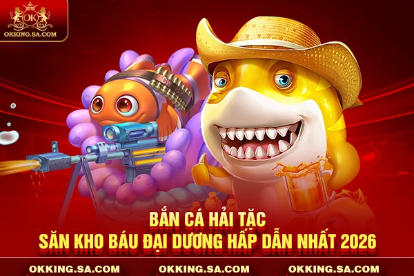 Bắn Cá Hải Tặc