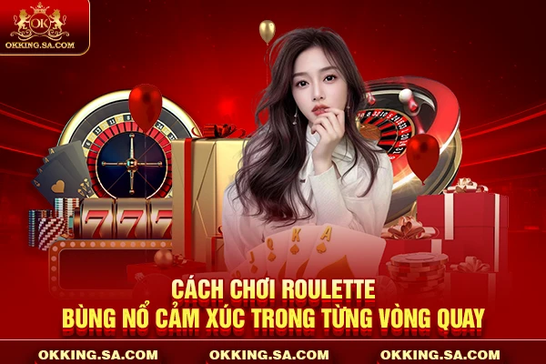 Cách Chơi Roulette