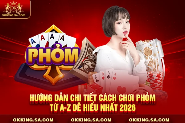Cách Chơi Phỏm