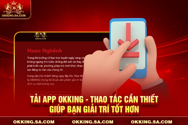 Tải App OKKING